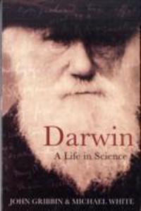 Darwin: A Life in Science