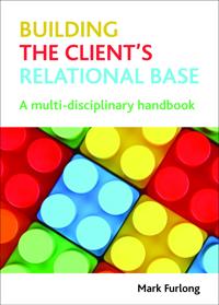 Building the Client's Relational Base