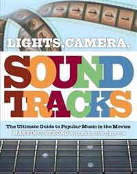Lights, Camera, Soundtracks