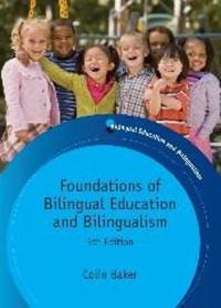 Foundations of Bilingual Education and Bilingualism