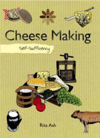 Self-sufficiency Cheesemaking