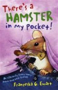 There's a Hamster in My Pocket