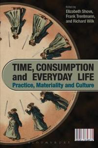 Time, Consumption and Everyday Life