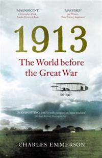 1913: The World Before the Great War