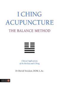 I Ching Acupuncture - the Balance Method