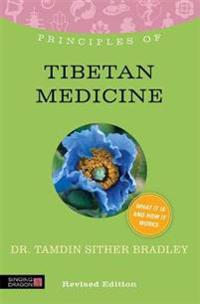 Principles of Tibetan Medicine
