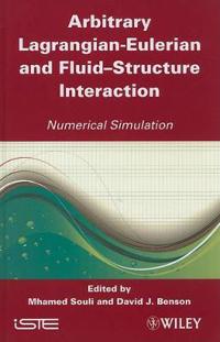 Arbitrary Lagrangian-Eulerian and Fluid-Structure Interaction: Numerical Simulation