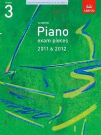 Selected Piano Exam Pieces 2011 & 2012, Grade 3