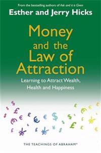 Money and the Law of Attraction