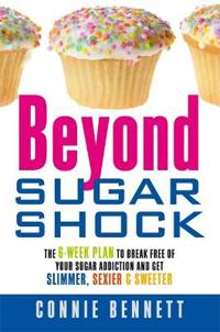 Beyond Sugar Shock