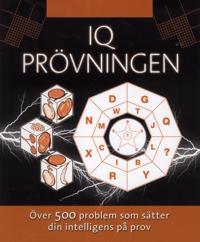 IQ prövningen : över 500 problem som sätter din intelligens på prov
