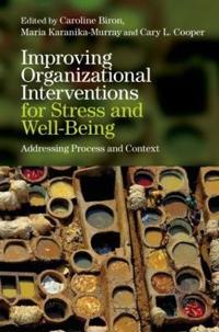 Improving Organizational Interventions for Stress and Well-Being