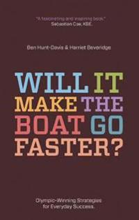 Will it Make the Boat Go Faster?