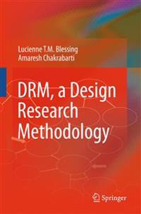 DRM, a Design Research Methodology