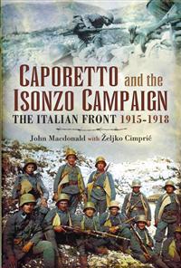 Caporetto and the Isonzo Campaign