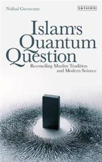 Islam's Quantum Question