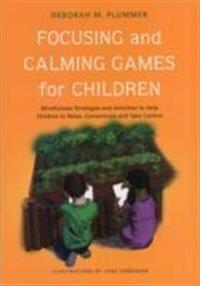 Focussing and Calming Games for Children