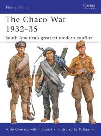 The Chaco War 1932-35