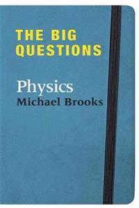 Big Questions: Physics