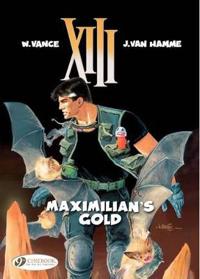 XIII: Maximilian's Gold