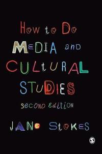 How to Do Media and Cultural Studies