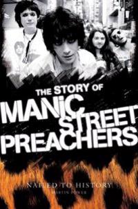 The Story of the Manic Street Preachers