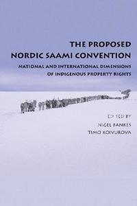 Indigenous Property Rights and the Draft Nordic Saami Convention