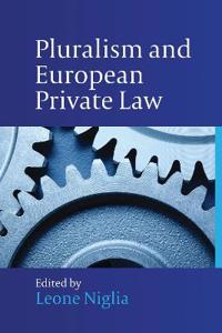 Pluralism and European Private Law