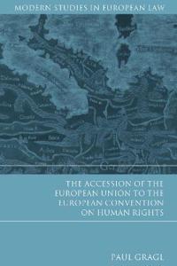 Accession of the European Union to the European Convention on Human Rights