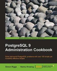 PostgreSQL 9 Administration Cookbook