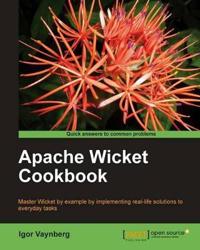 Apache Wicket Cookbook