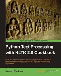 Python Text Processing Wtih NLTK 2.0 Cookbook