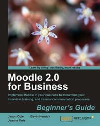 Moodle 2.0 for Business
