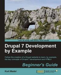 Drupal 7 Development by Example