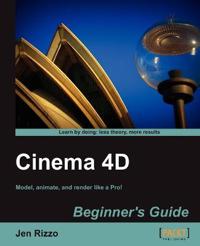 Cinema 4D Beginner's Guide
