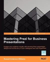Mastering Prezi For Business Presentations