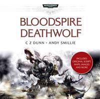 Bloodspire and Deathwolf