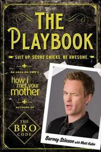 The Playbook. by Barney Stinson with Matt Kuhn