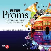 BBC Proms 2013: The Official Guide