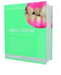 Bruxism: Theory and Practice