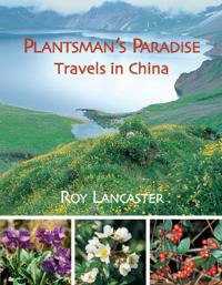 Roy Lancaster: Travels in China