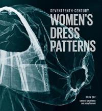 Seventeenth-Century Women's Dress Patterns