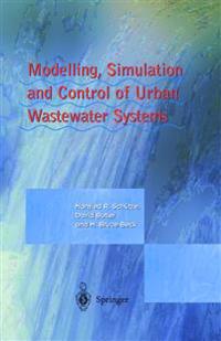 Modelling, Simulation and Control of Urban Wastewater Systems