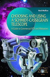 Choosing and Using a Schmidt-Cassegrain Telescope