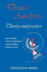 Dance Analysis, Theory and Practice