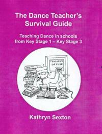 The Dance Teacher's Survival Guide