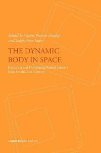The Dynamic Body in Space