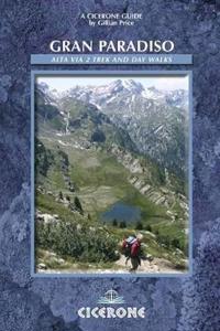 Gran Paradiso: Alta Via 2 Trek and Day Walks