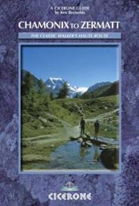 Chamonix-Zermatt: The Walker's Haute Route