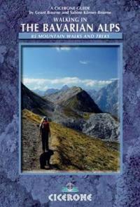 Walking in the Bavarian Alps: 85 Mountain Walks and Treks